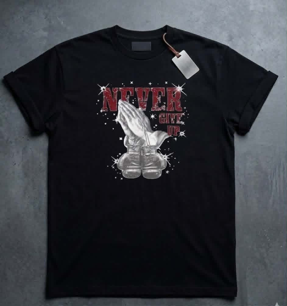 Never Give Up T-Shirt