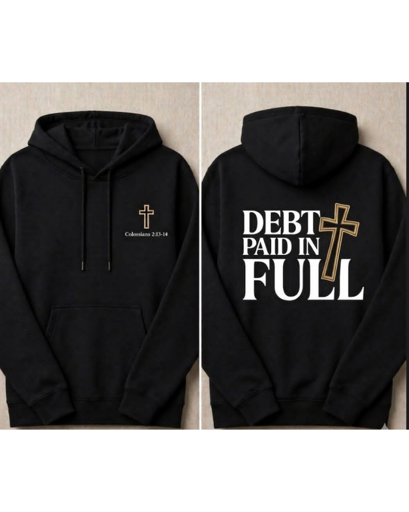 Debt Paid In Full Hoodie