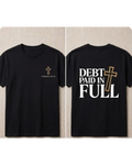 Debt Paid In Full T-Shirt