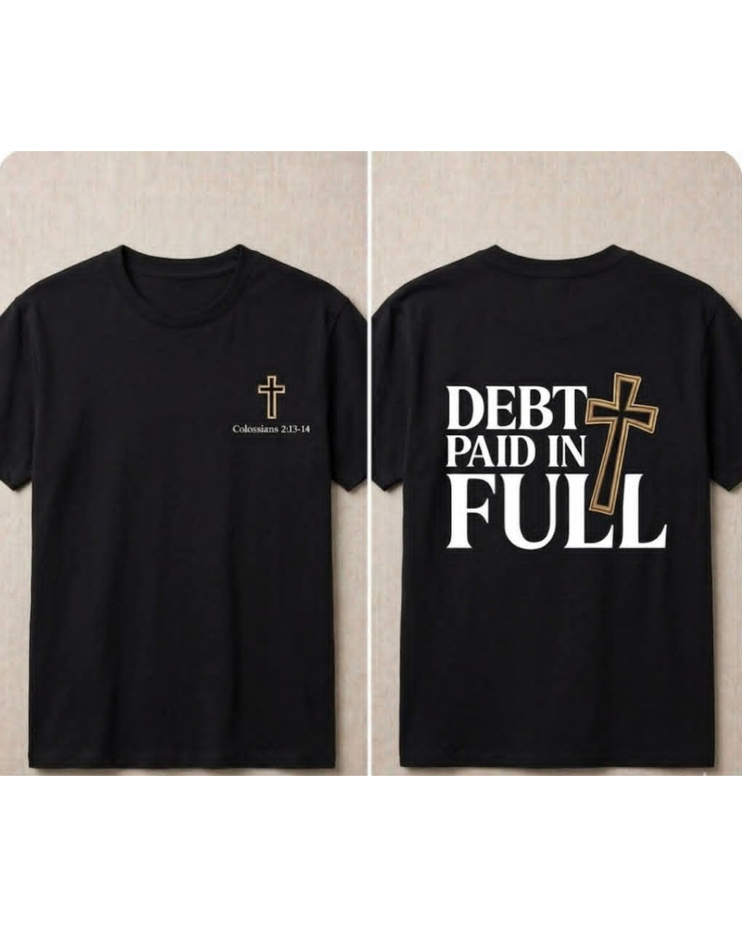 Debt Paid In Full T-Shirt